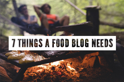 The 7 Things A Food Blog Needs To Have